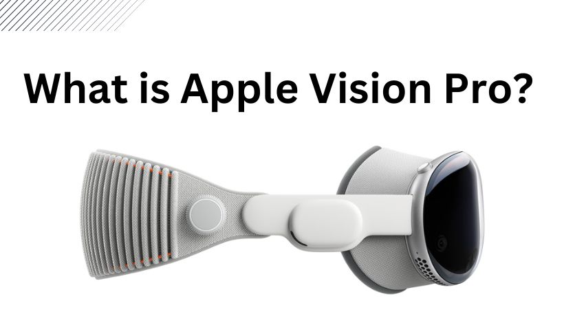 What is Apple Vision Pro